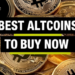Best Altcoins to Buy Now: Are These the Next Ethereum and Solana?