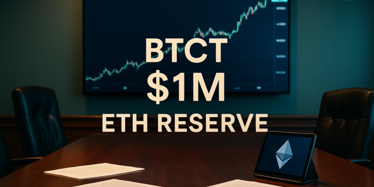BTCT Secures $1M Ethereum Reserve for Stablecoin Infrastructure Push